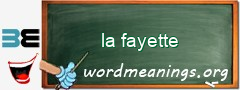 WordMeaning blackboard for la fayette